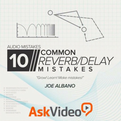 Reverb & Delay Mistakes Course