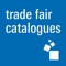 The official Messe Frankfurt trade fair catalogues are also available as an e-catalogue with costs