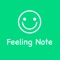 Write down your memorable moments in Feeling Note