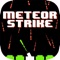 Meteors are falling down from the sky and could mean the end of all human life