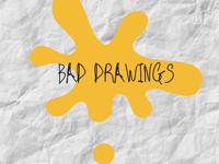 Bad Drawings