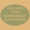 Mallard Pond HOA app allows homeowners to stay in contact with their HOA, pay their dues and offers direct access to HOA news, alerts, and more