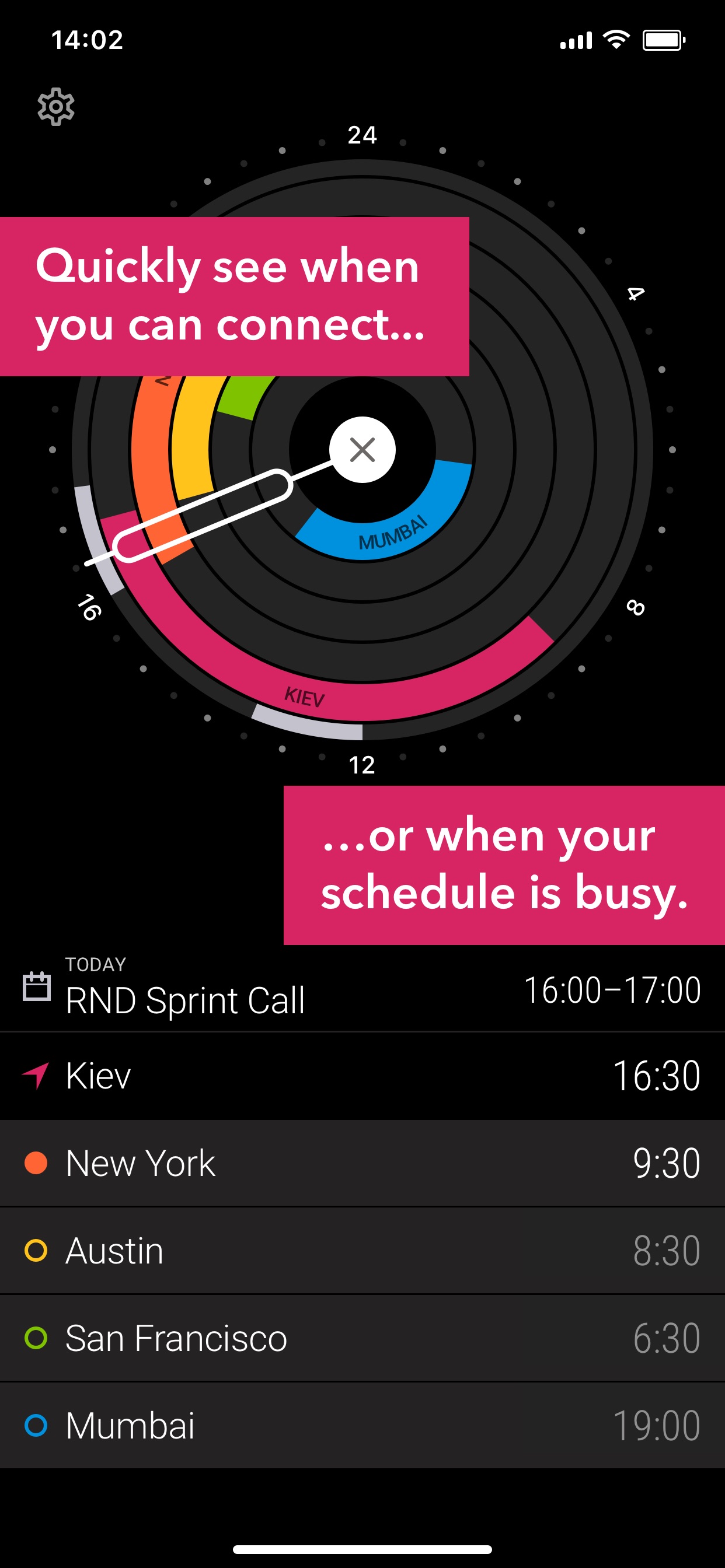 Quickly see when you can connect... or when your schedule is busy.