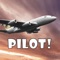 Pilot!