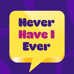 Never Have I Ever ...