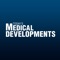 Today’s Medical Developments (TMD) is exclusively dedicated to serving the the medical manufacturing and design industry