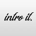 Intro It - Create Text Intros App Cancel