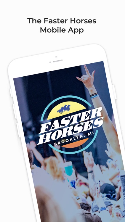 Faster Horses Music Festival