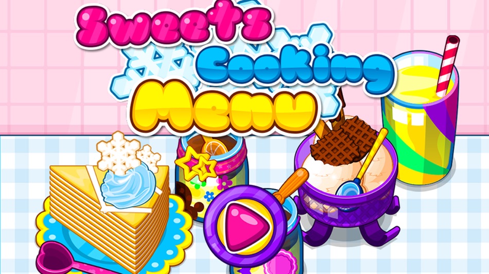 Sweets Cooking Menu-Girl Game - 1.7 - (iOS)