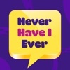 Never Have I Ever ...
