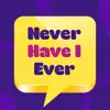 Never Have I Ever ... Positive Reviews, comments