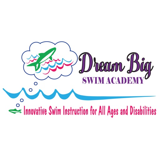 Dream Big Swim Academy - AppWisp.com Dream Big Swim Academy - AppWisp.com
