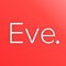 Eve by Glow is a period and sex tracker for young women who don't care to get pregnant