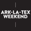 ArkLaTex Weekend