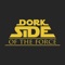 Dork Side of the Force