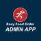 Easy Food Order Admin App - Track and update online orders of your restaurant