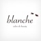 blanche(ブランシュ)公式アプリをリリースしました。