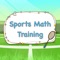 "Sports Math Training" is an app that cultivates players' mathematical interest through games
