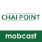 Chaipoint Mobcast is a learning platform managed by training team of Chaipoint