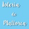 Lotería de Mallorca es la app más fiable a la hora de gestionar boletos y décimos de Lotería y comprobar resultados de Loterías y Apuestas del Estado: EuroMillones, Primitiva, Lotería de Navidad y del Niño, BonoLoto, Lotería Nacional, Quiniela y el Gordo de la Primitiva, etc
