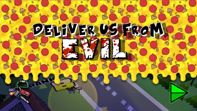 Deliver Us From Evil!