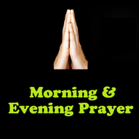 Daily Prayer-Morning and Evening
