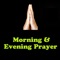 Morning & Evening  Christian Prayer App