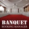 Banquet Booking Manager is a useful application for Banquet Booking Manager / Owners