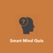 Smart Mind Quiz