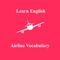 This page lists English words and phrases used in the international airline industry