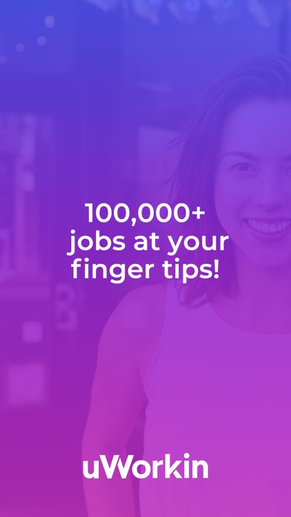 uWorkin Jobs - 100,000+ jobs