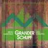 Grander Schupf problems & troubleshooting and solutions