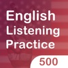 500 English Listening Practice - iPhoneアプリ
