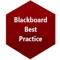 Blackboard Best Practices is an application which help instructor to view how to use the blackboard in a better way and allow them to follow up with the new posted news in blackboard website