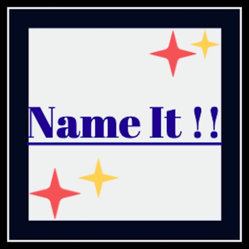 Name It!!