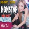 Tuyen Chon Nhac San , Nhac DJ , Nhac Nonstop Hay Nhat Voi Nhung Ca Khuc Moi