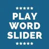 Play Word Slider App Feedback