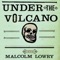 On the Day of the Dead, in 1938, Geoffrey Firmin, an alcoholic and ruined man, is fatefully living out his last day, drowning himself in mescal while his former wife and half-brother look on, powerless to help him