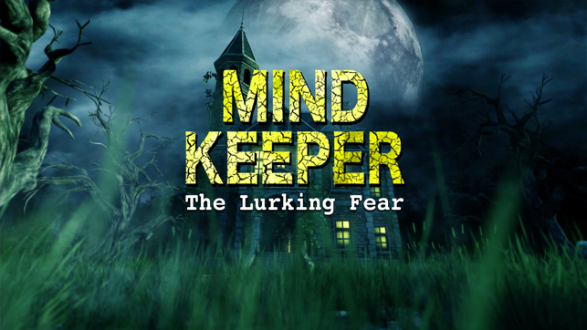 ‎Mindkeeper : The Lurking Fear Screenshot