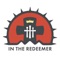 Never miss another episode of In the Redeemer thanks to its official app