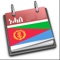 Calendar ▪ Converter ▪ Reminder ▪ Christian & Islamic Holidays ▪ Fastings ▪ Month History▪ Eritrean Local Time ▪ Eritrean Holidays ▪ Tigrinya ▪ English ▪ Birthday ▪ Clock