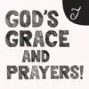 God's Grace & Prayers for you