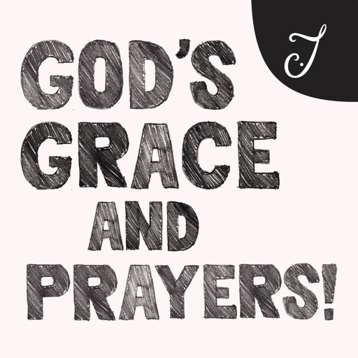 God's Grace & Prayers for you