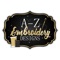 A-Z Embroidery Designs in your one stop shop for all your embroidery needs