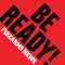 Be Ready