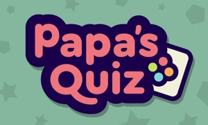 Papa’s Quiz