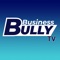 Business Bully TV