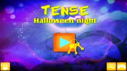 tense halloween night problems & solutions and troubleshooting guide - 1