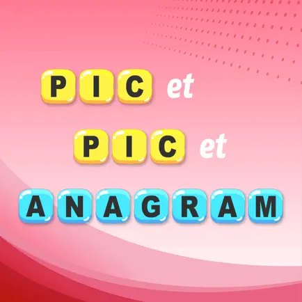 PIC et PIC et ANAGRAM Cheats