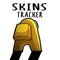 Welcome to this skins Tracker for among us Game
